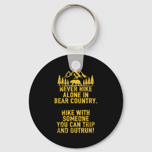 Funny Sarcastic Adult Humour Outdoors Bear Hiking Key Ring