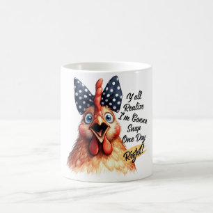 Funny/Sarcastic Animal Sayings/Chicken Coffee Mug