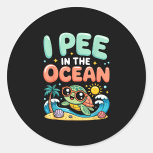 Funny sarcastic beach kawaii turtle kids pee in classic round sticker