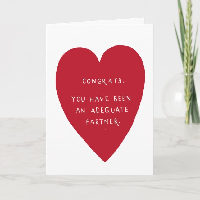 Funny Sarcastic Big Red Heart Greeting Card (Front)