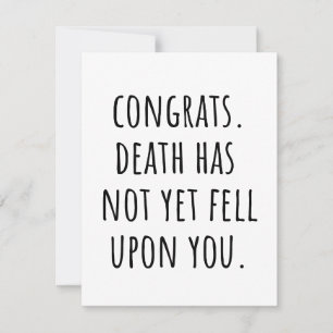 Funny Sarcastic Birthday Holiday Card