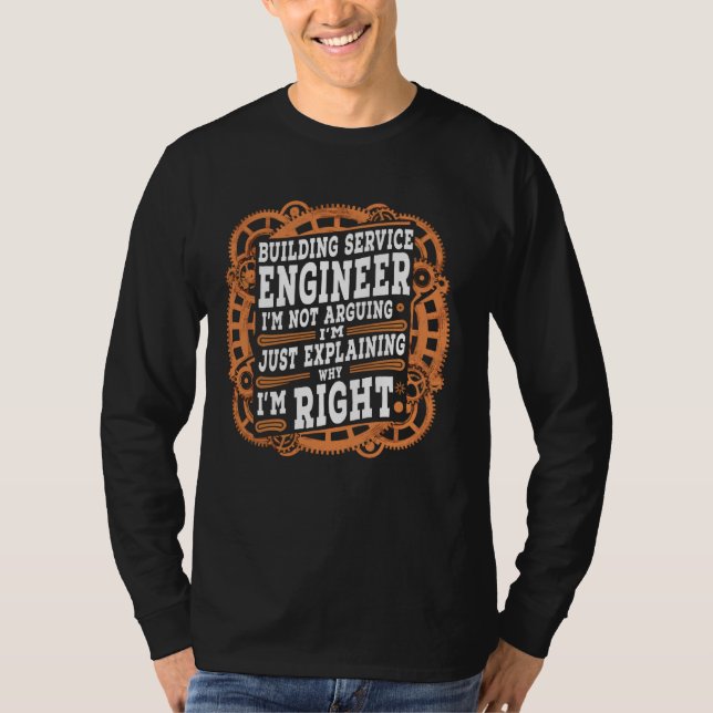 Funny Sarcastic Building Engineer T-Shirt (Front)