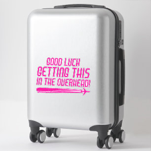Funny Sarcastic Carry on Baggage Air Steward Quote