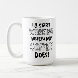 Funny Sarcastic Coffee Caffeine Office  Mug