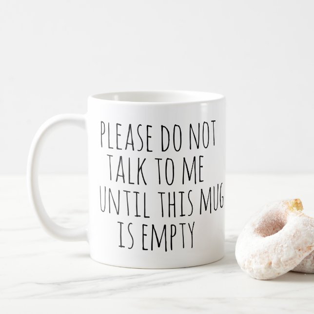 Funny Sarcastic Coffee Drinker Gift Mug (With Donut)