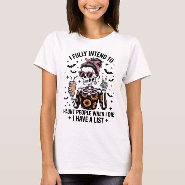 Funny Sarcastic Coffee Skeleton Halloween Humour T-Shirt (Front)