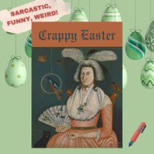 Funny Sarcastic "Crappy Easter" Vintage Card