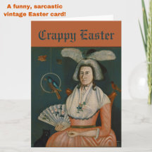 Funny Sarcastic "Crappy Easter" Vintage Card