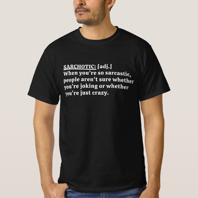 Funny Sarcastic Definition T-Shirt (Front)