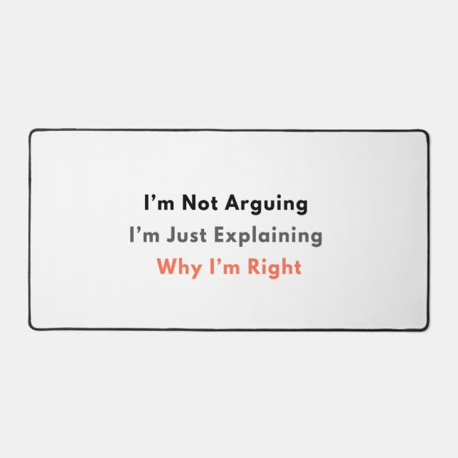 Funny Sarcastic Desk Mat (Front)
