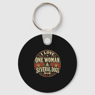 Funny sarcastic dog lover love one woman & key ring
