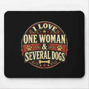 Funny sarcastic dog lover love one woman & mouse pad