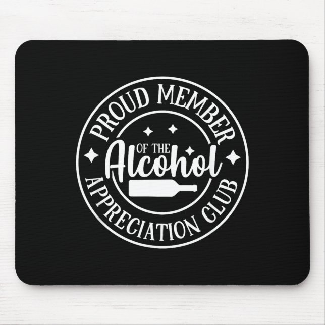 Funny Sarcastic Drinking Alcohol Offensive Mouse Pad (Front)