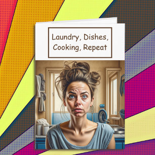 Funny Sarcastic Exhausted Housewife Card