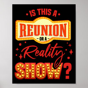 Funny sarcastic family reunion reunion or a poster