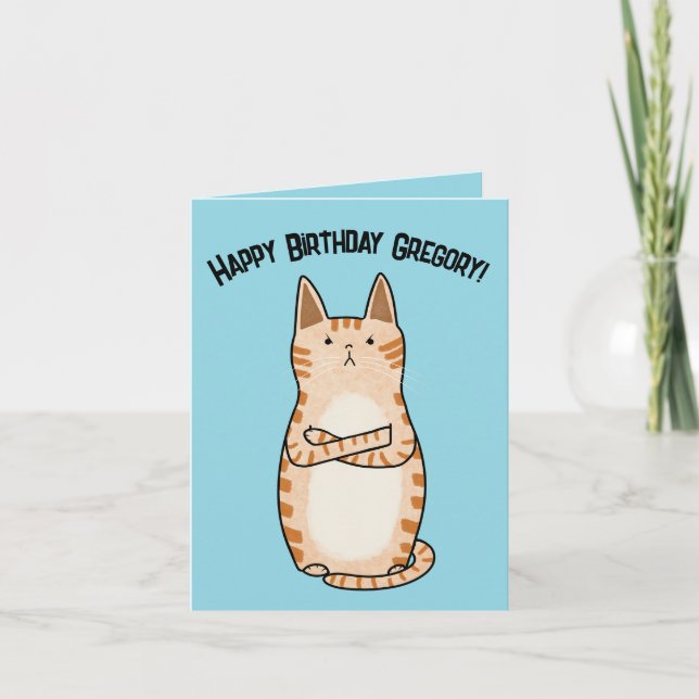Funny Sarcastic Grumpy Orange Cat Birthday  Card (Front)