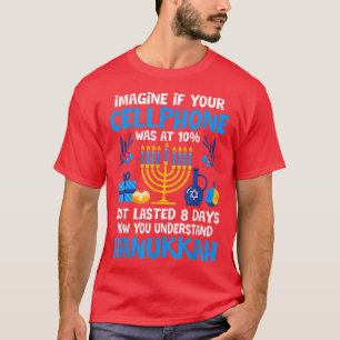 Funny Sarcastic Hanukkah Cellphone Chanukkah T-Shirt