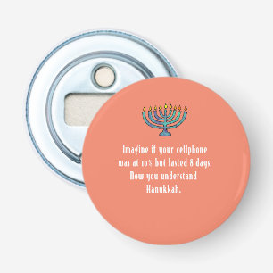 Funny Sarcastic Hanukkah Chanukah Cellphone Quote Bottle Opener