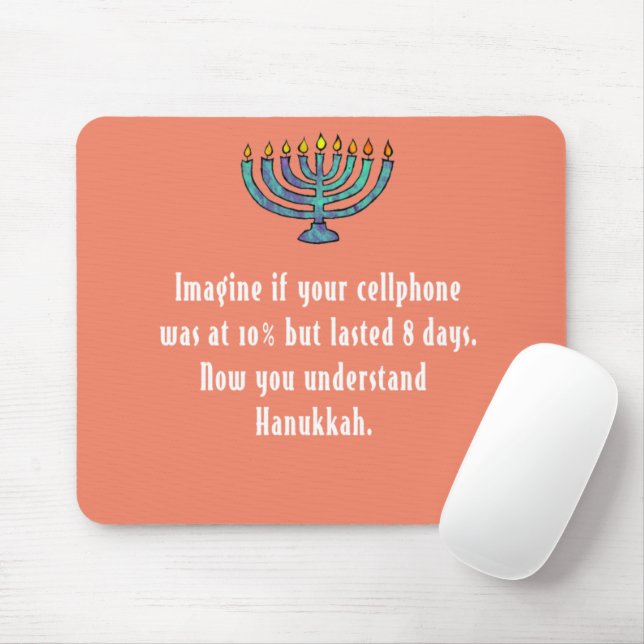 Funny Sarcastic Hanukkah Chanukah Cellphone Quote Mouse Pad (With Mouse)
