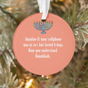 Funny Sarcastic Hanukkah Chanukah Cellphone Quote Ornament
