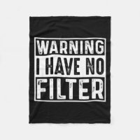 Funny Sarcastic Have Filter Offensive Quote