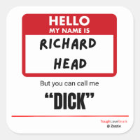 Funny Sarcastic — Hello My Name Is Richard Head