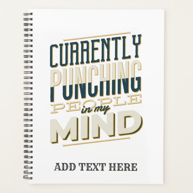 Funny Sarcastic Humour Punching People In Mind Planner (Front)