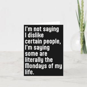 Funny Sarcastic Humour Quote Design For The Smart Card