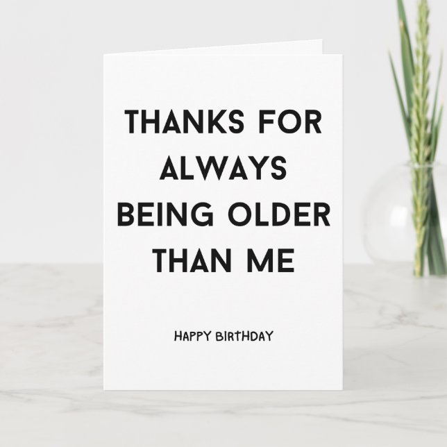 Funny sarcastic humour rude old friend  card (Front)