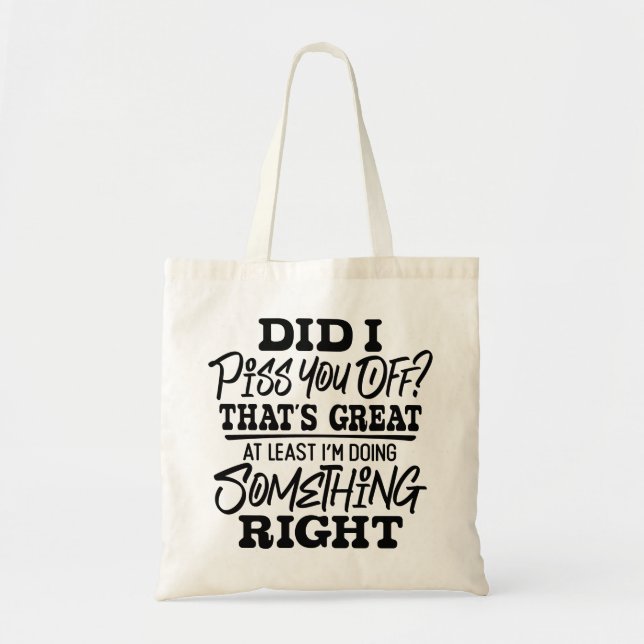 Funny Sarcastic Humour Tote Bag (Front)