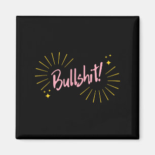 Funny sarcastic joke womens cute pink magnet