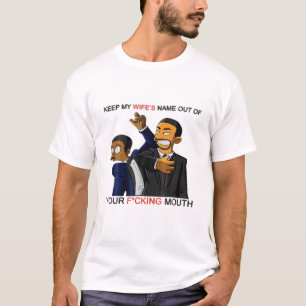 Funny Sarcastic Keep My Wife's Name Out Your Mouth T-Shirt