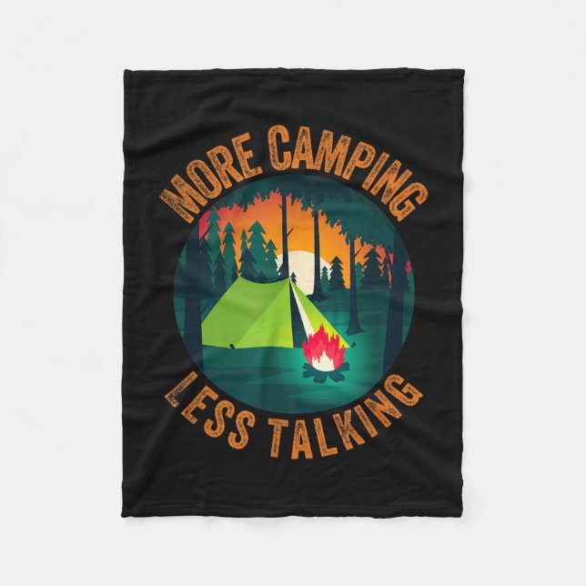 Funny sarcastic more camping less talking camp fleece blanket (Front)