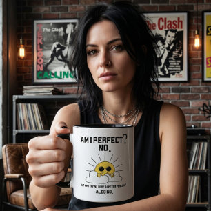Funny Sarcastic Motivational Gift Mug