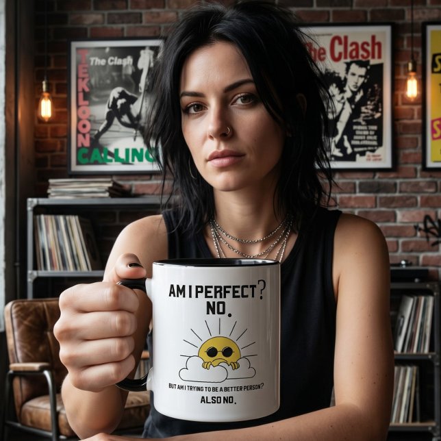 Funny Sarcastic Motivational Gift Mug (Creator Uploaded)