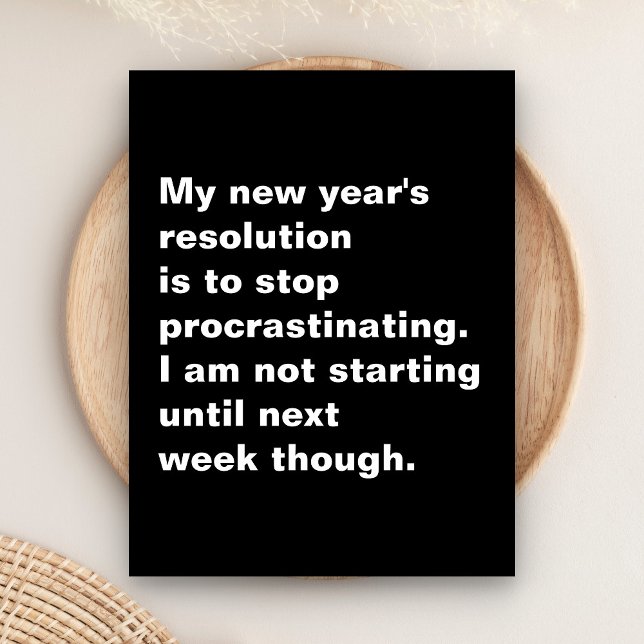 Funny Sarcastic New Year's Resolution Quote Holiday Postcard (Creator Uploaded)