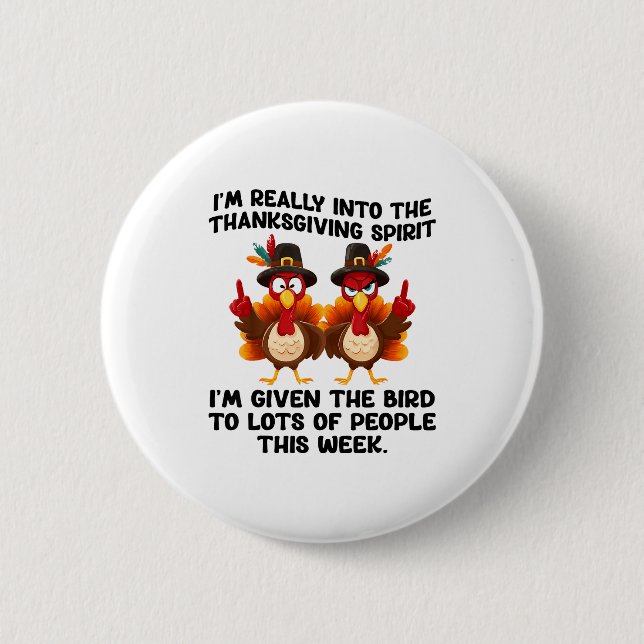 Funny Sarcastic Novelty Tee I've Given The Bird Me 6 Cm Round Badge (Front)