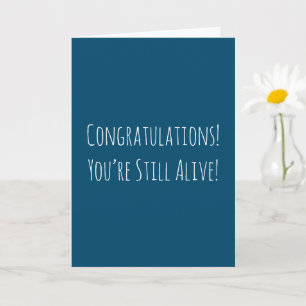 Funny Sarcastic Old Age Birthday Card