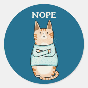 Funny Sarcastic Orange Cat Nope Classic Round Sticker