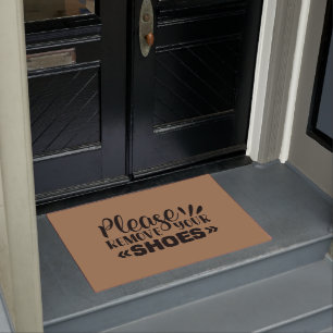 Funny Sarcastic Please remove your shoes Welcome  Doormat
