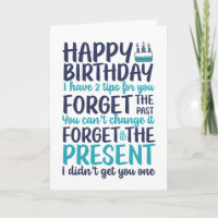Funny Sarcastic Pun Forget The Present Birthday