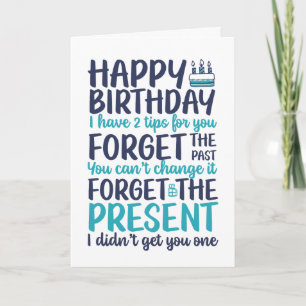 Funny Sarcastic Pun Forget The Present Birthday Card