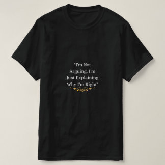 Funny Sarcastic Quote Black T-Shirt