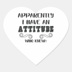 Funny Sarcastic Quote Girls Teens Women Attitude Heart Sticker