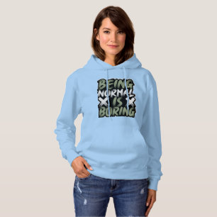 Funny Sarcastic Quote Hoodie