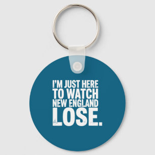 Funny sarcastic quote im just here watch new engla key ring