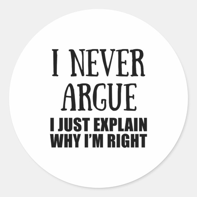 Funny Sarcastic Quotes Adult Humor Sarcasm  Classic Round Sticker (Front)