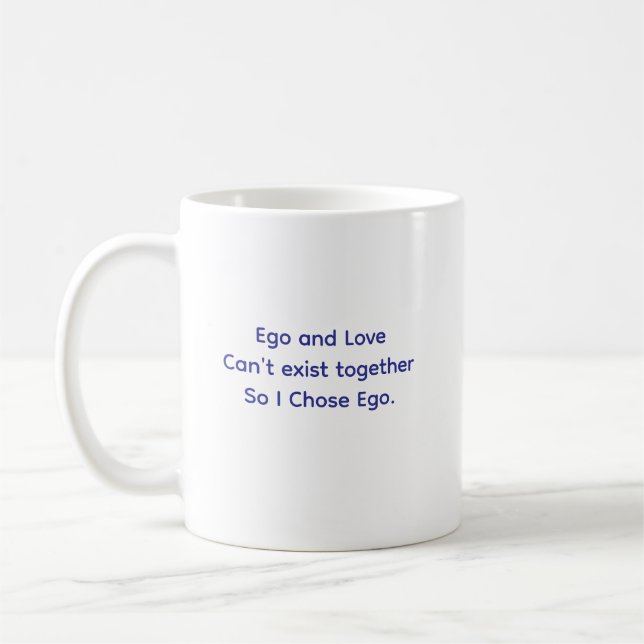 Funny Sarcastic Quotes Customized Your Own Tea Coffee Mug (Left)