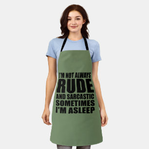 Funny sarcastic quotes humour sarcasm introvert apron