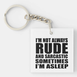 Funny sarcastic quotes humour sarcasm introvert key ring